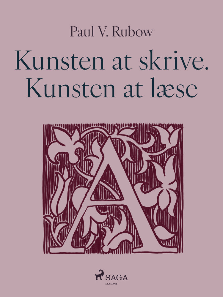 Kunsten at skrive. Kunsten at læse
