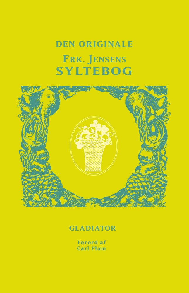 Frk. Jensens syltebog (Kristine Marie Jensens originale syltebog fra 1902)