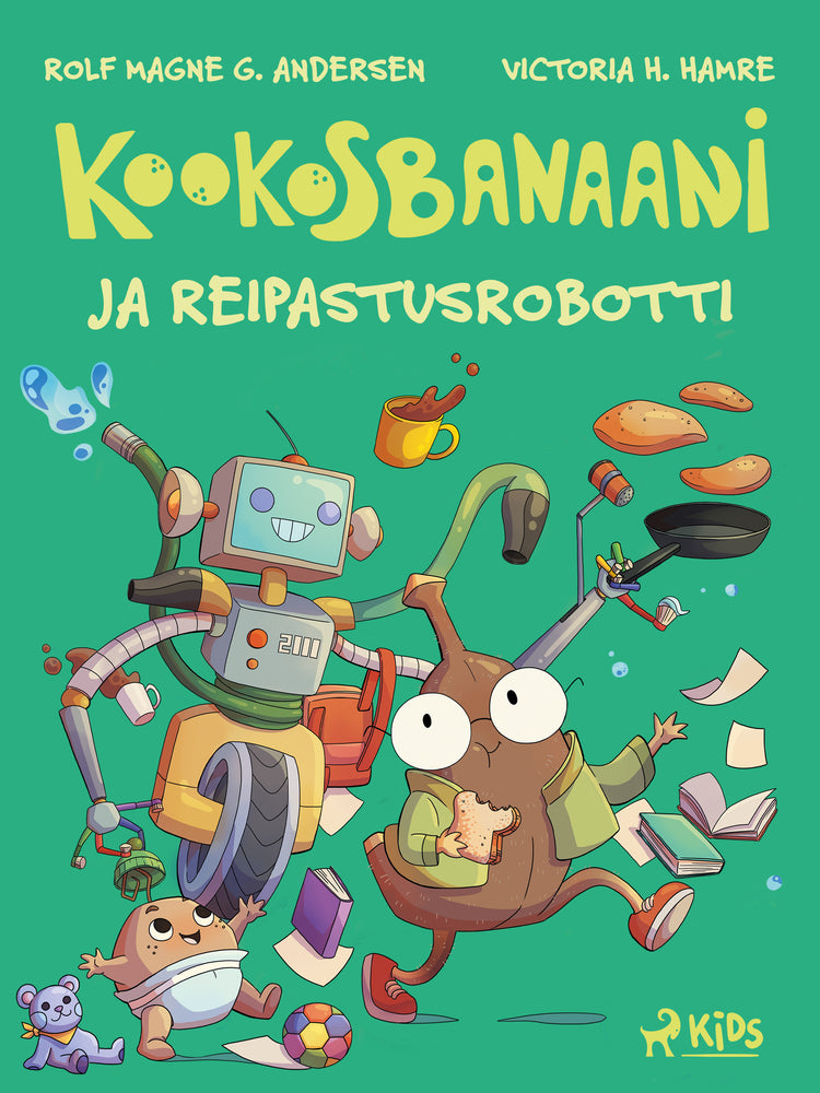 Kookosbanaani ja reipastusrobotti