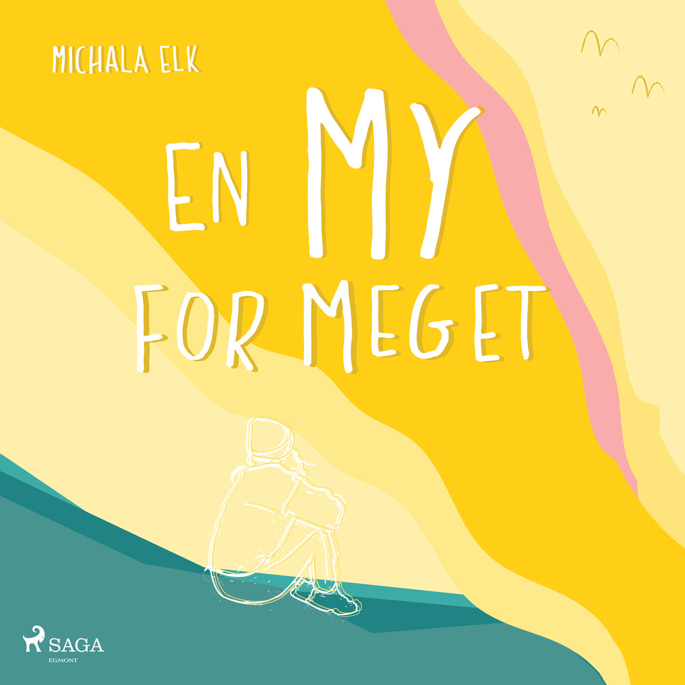 En My for meget