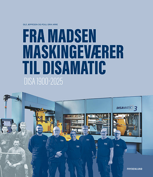 Fra Madsen Maskingeværer til DISAMATIC