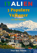 Italien: 3 Populære Vulkaner