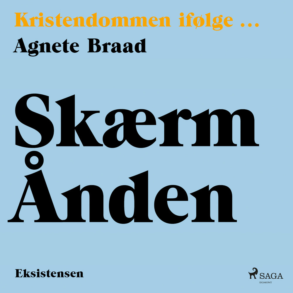 Skærm Ånden
