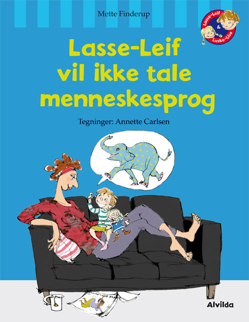 D1 Lasse-Leif vil ikke tale menneskesprog