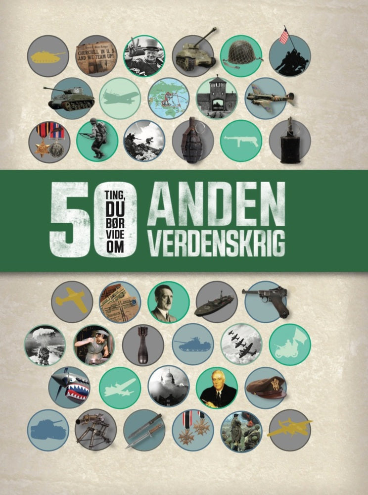 D1 50 Ting, du bør vide om Anden Verdenskrig