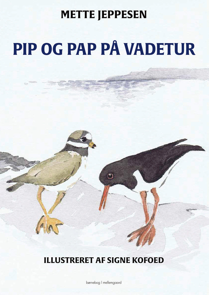 PIP OG PAP PÅ VADETUR