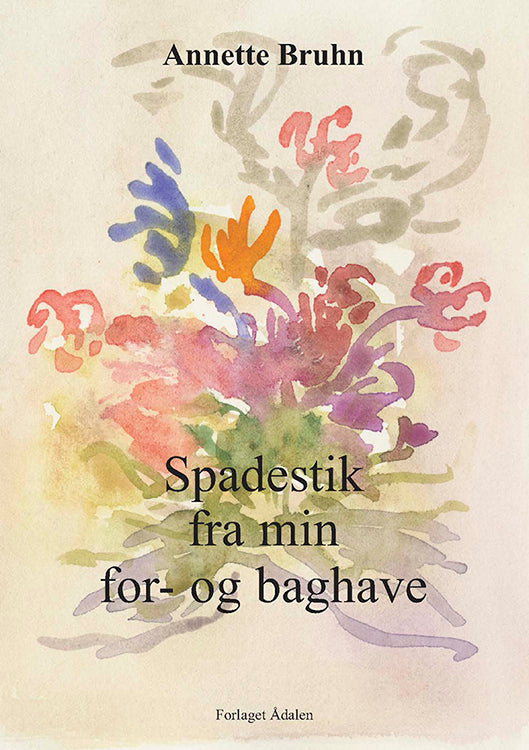 Spadestik fra min for- og baghave