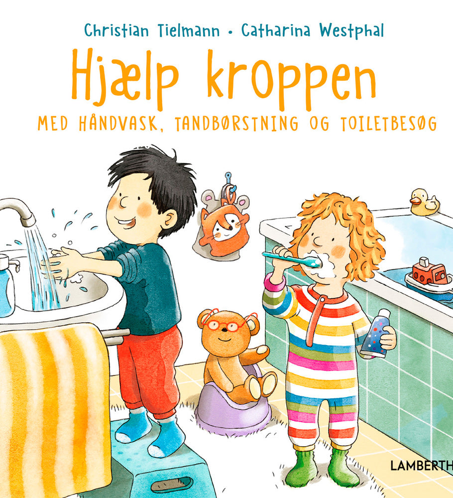 Hjælp kroppen med håndvask, tandbørstning og toiletbesøg