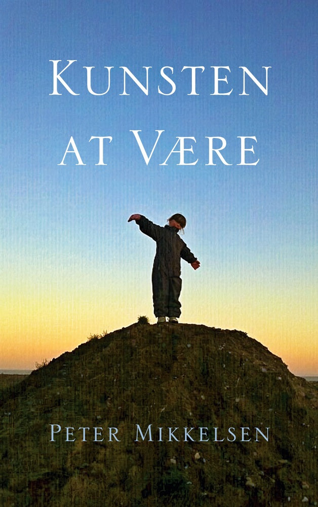 Kunsten at være