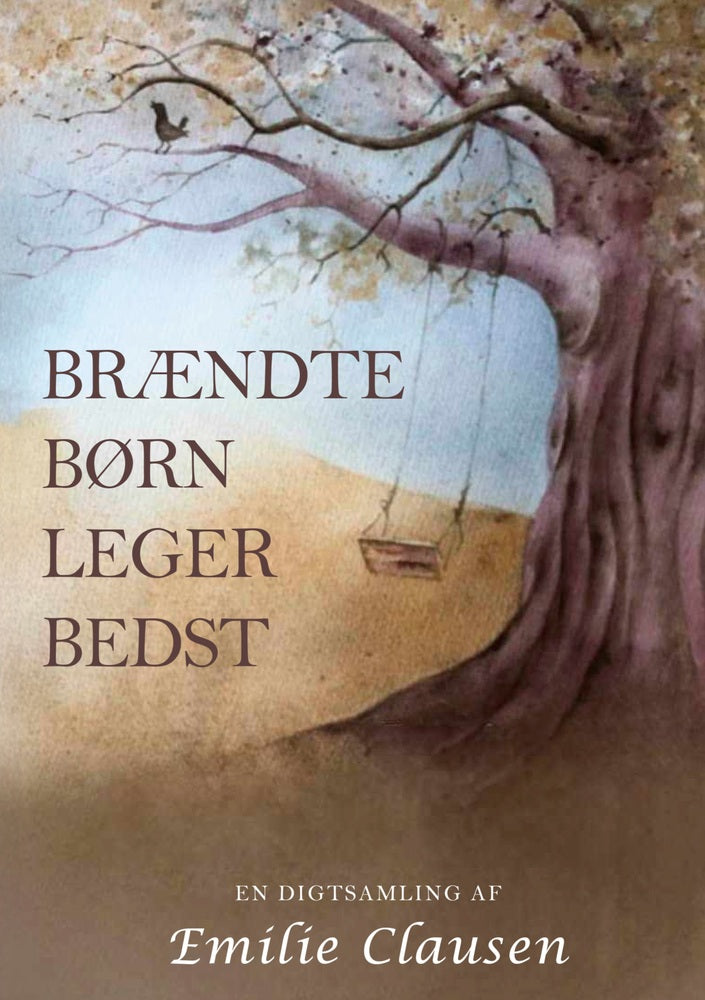 Brændte børn leger bedst
