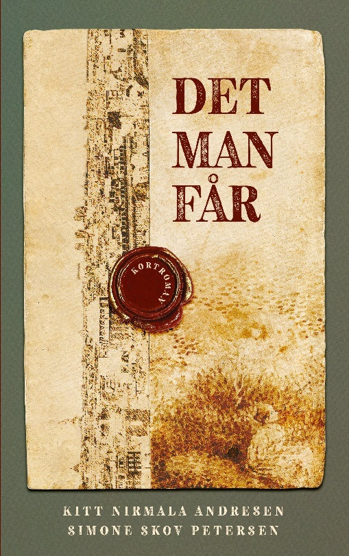 Det man får