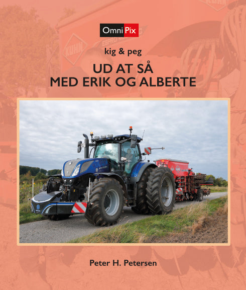 UD AT SÅ MED ERIK OG ALBERTE