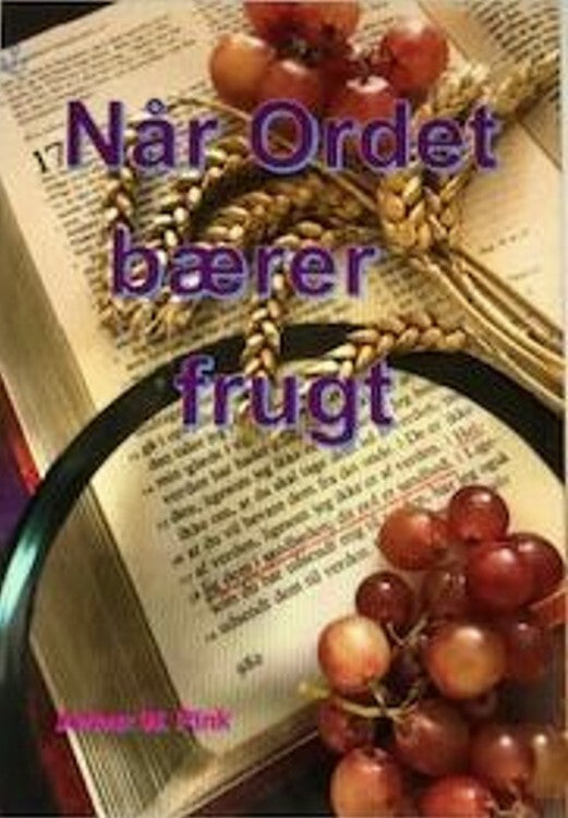 Når Ordet bærer frugt