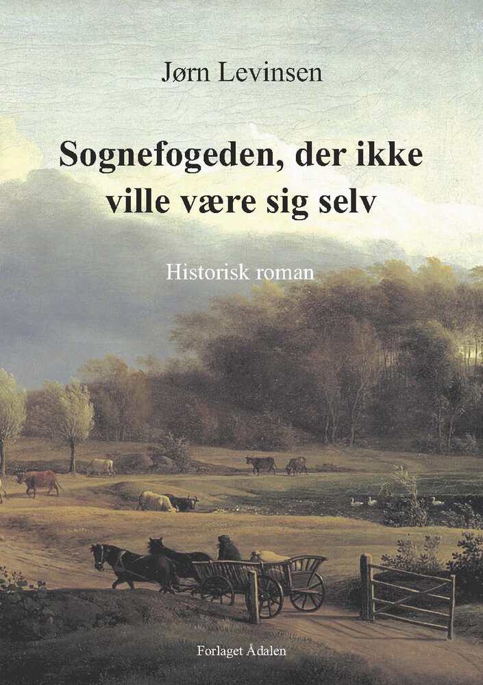Sognefogeden, der ikke ville være sig selv