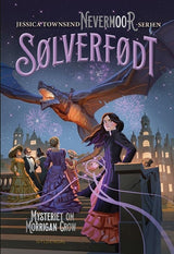 D1 Nevermoor 4 - Sølverfødt. Mysteriet om Morrigan Crow
