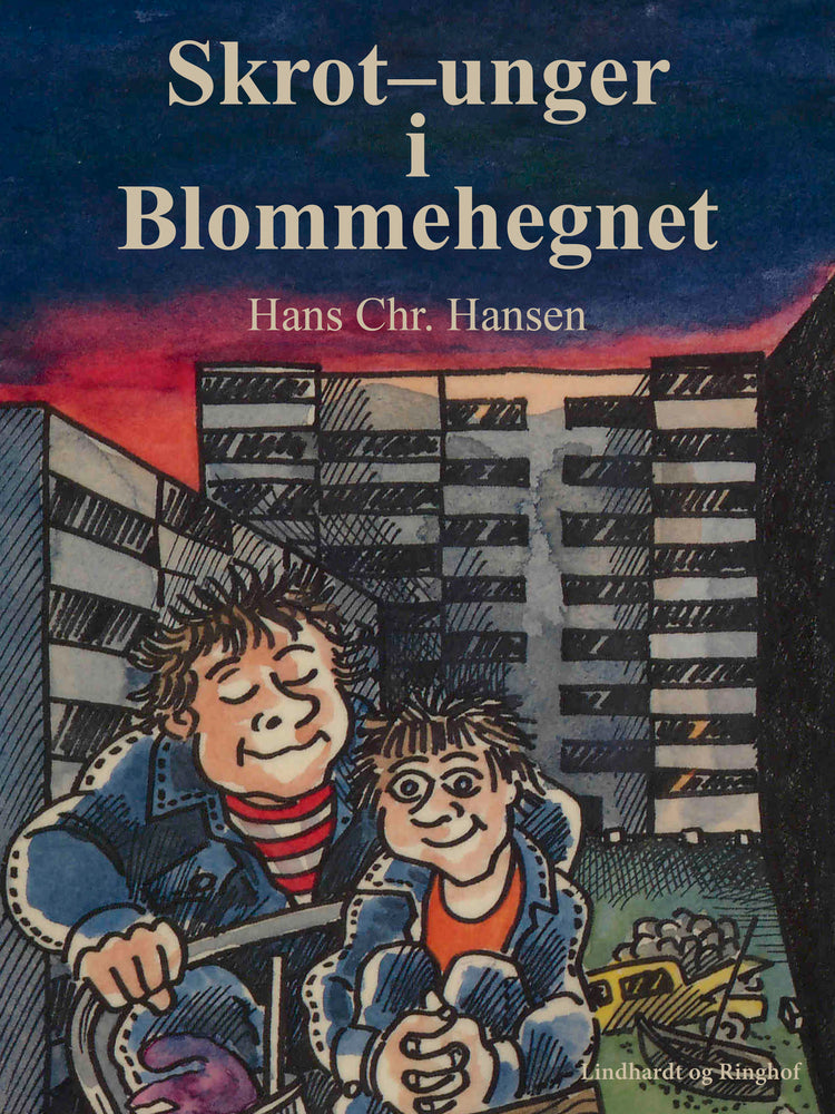 Skrot–unger i Blommehegnet