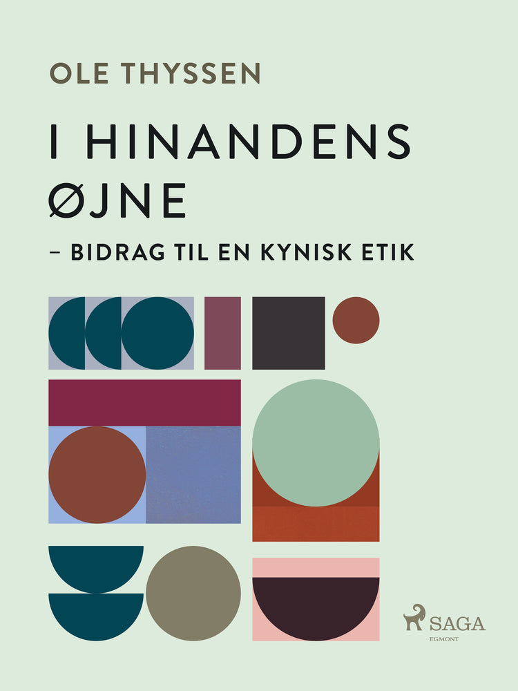 I hinandens øjne — bidrag til en kynisk etik