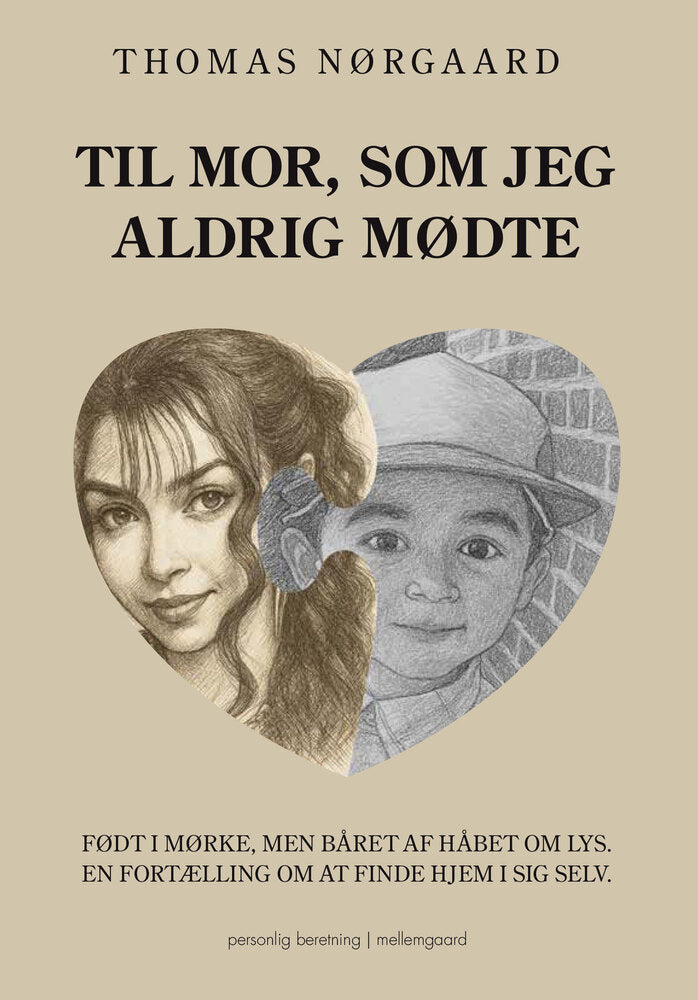 Til mor, som jeg aldrig mødte