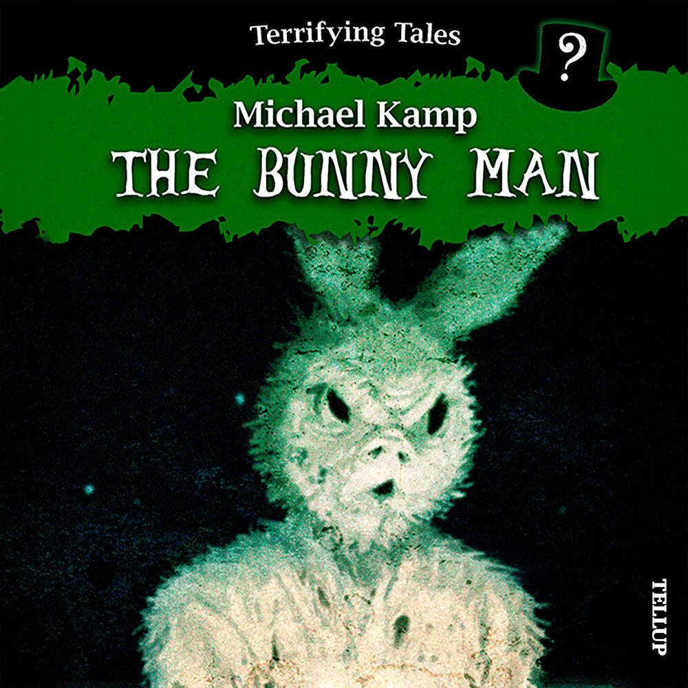 Terrifying Tales #2: The Bunny Man