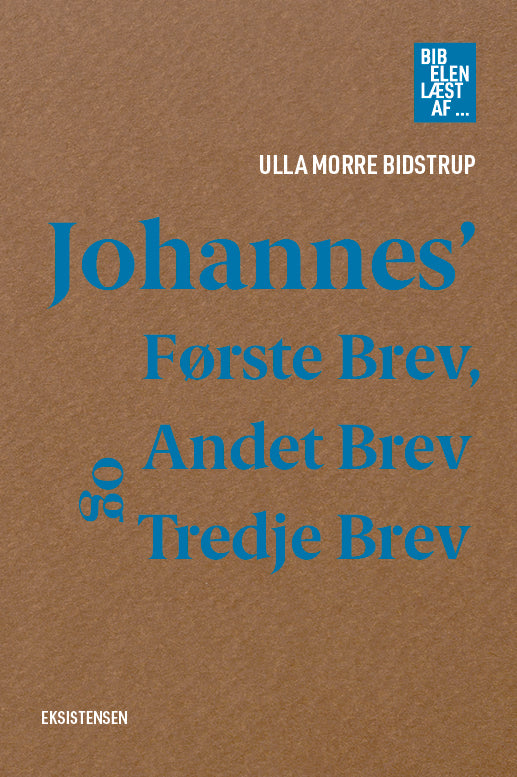 Johannes' Første Brev, Andet Brev og Tredje Brev