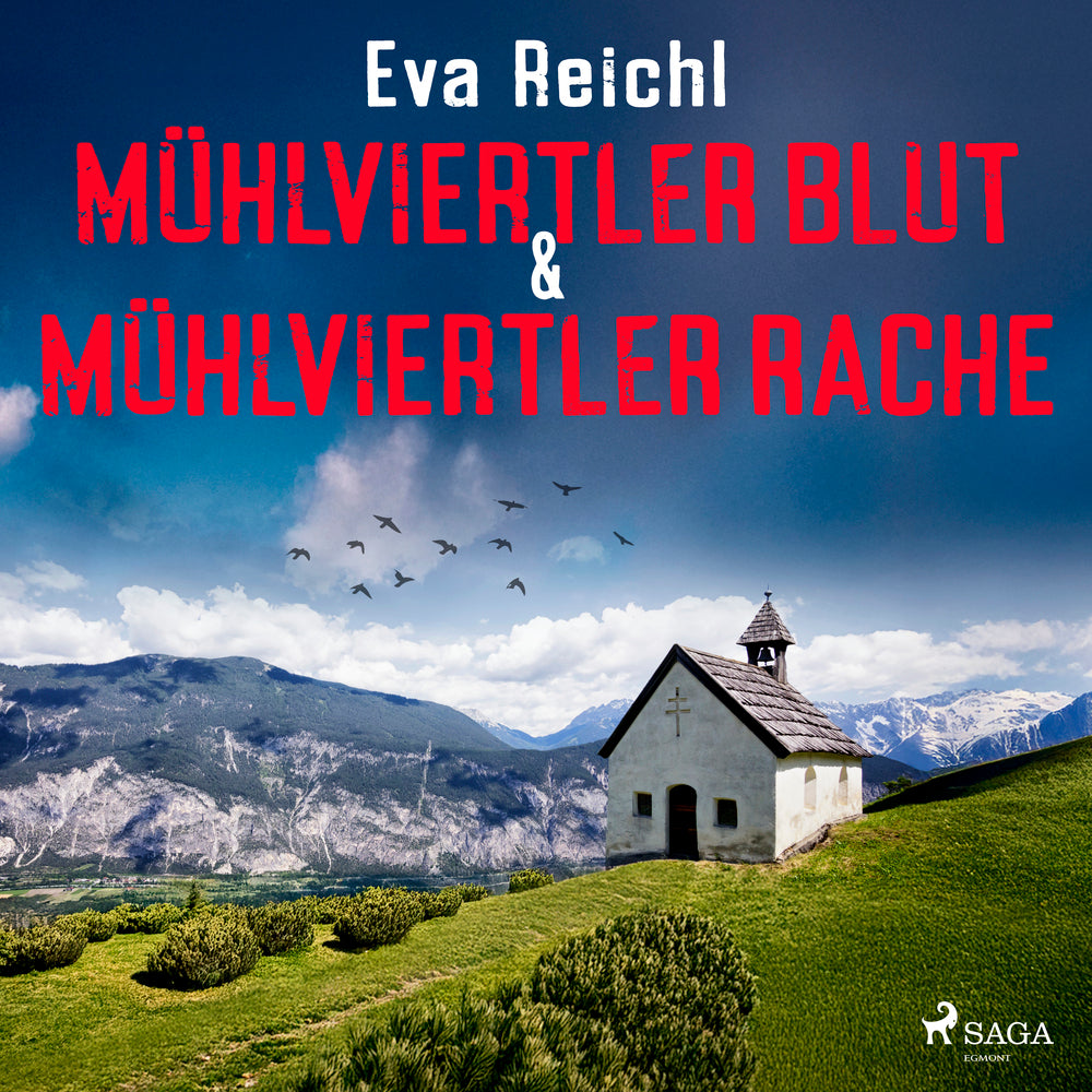 Mühlviertler Blut & Mühlviertler Rache
