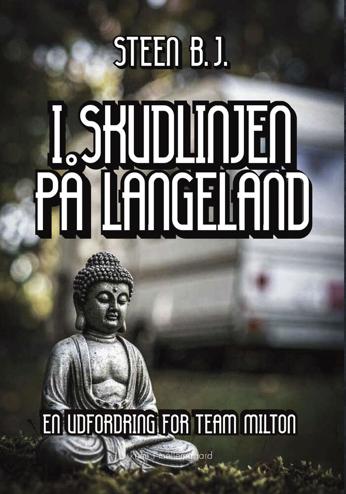 I skudlinjen på Langeland
