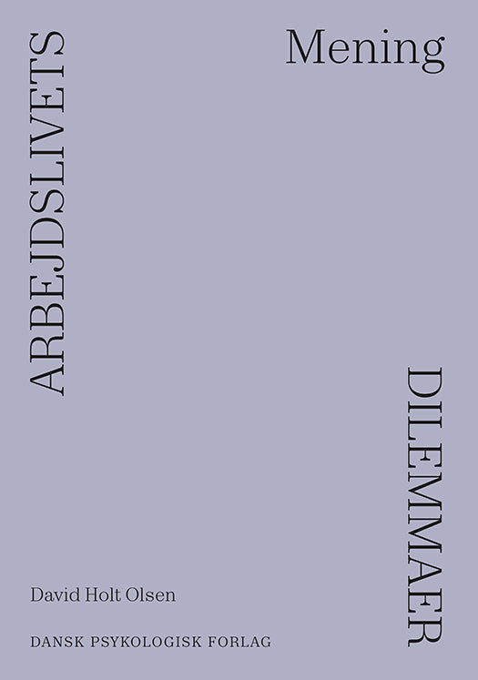 Arbejdslivets dilemmaer - MENING