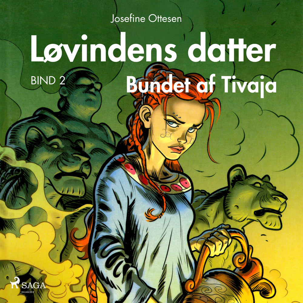 Løvindens datter 2. Bundet af Tivaja