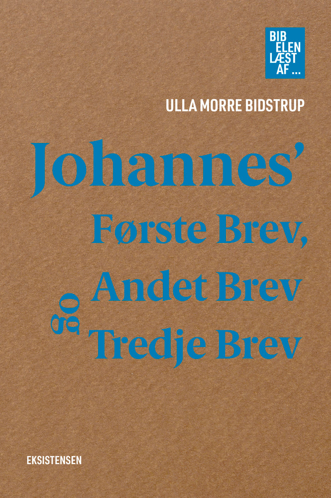 Johannes' Første Brev, Andet Brev og Tredje Brev