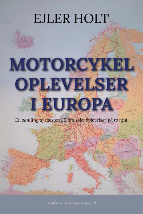D2 Motorcykeloplevelser i Europa