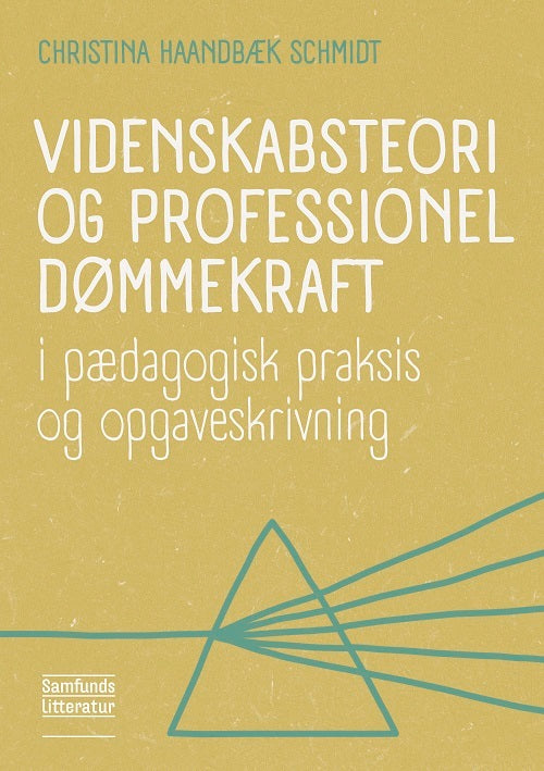 D2 Videnskabsteori og professionel dømmekraft