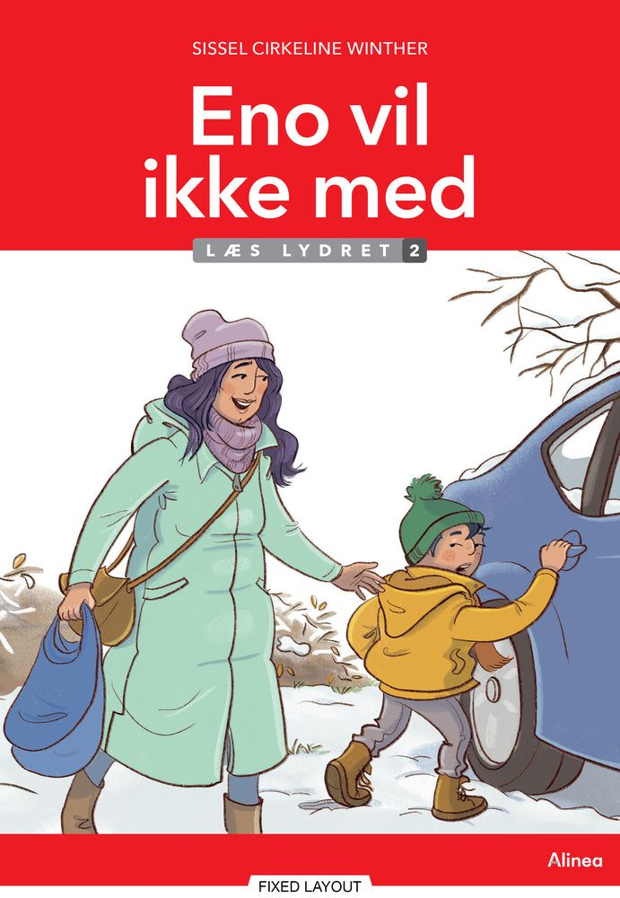 Eno vil ikke med, Læs lydret 2