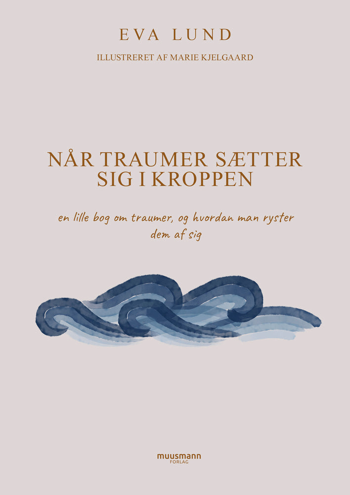 D1 Når traumer sætter sig i kroppen