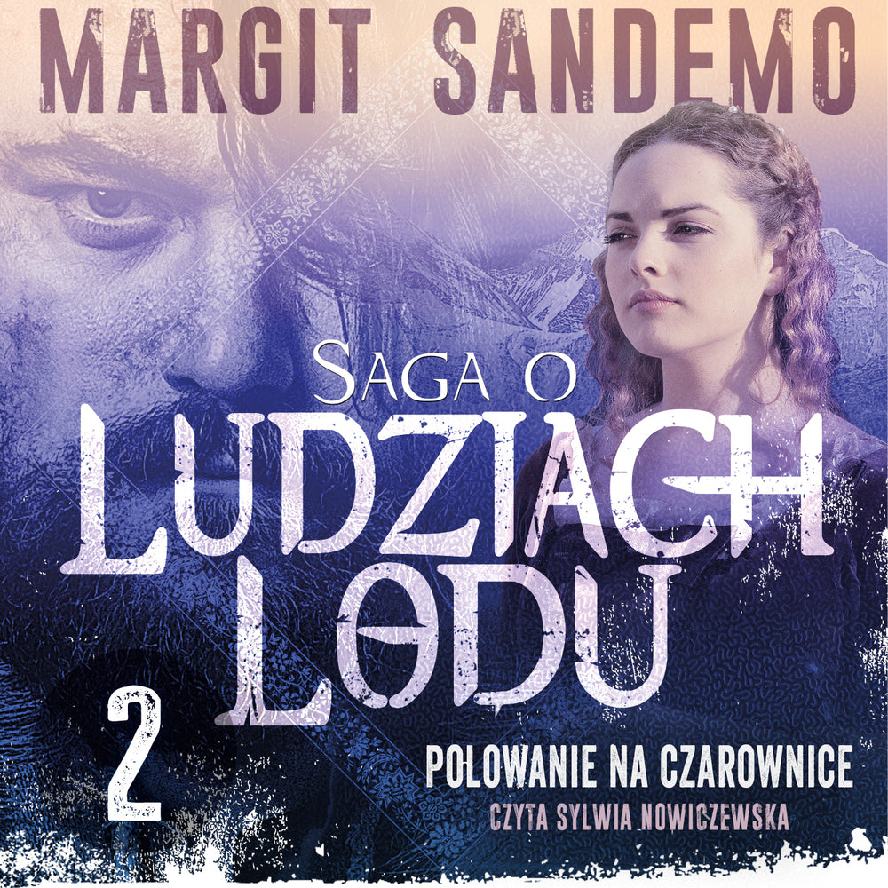 Saga o Ludziach Lodu 2: Polowanie na Czarownice