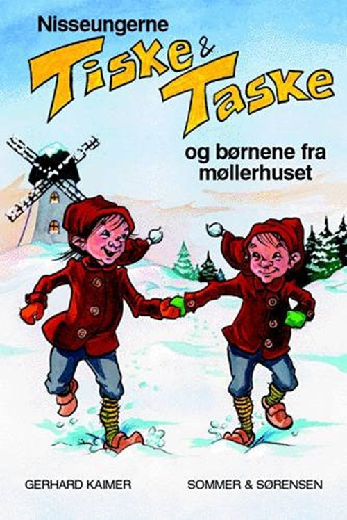 D1 Nisseungerne Tiske og Taske og børnene fra møllerhuset