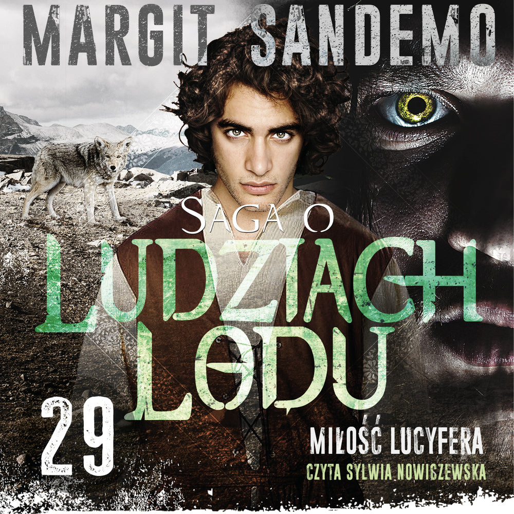 Saga o Ludziach Lodu 29: Miłość Lucyfera