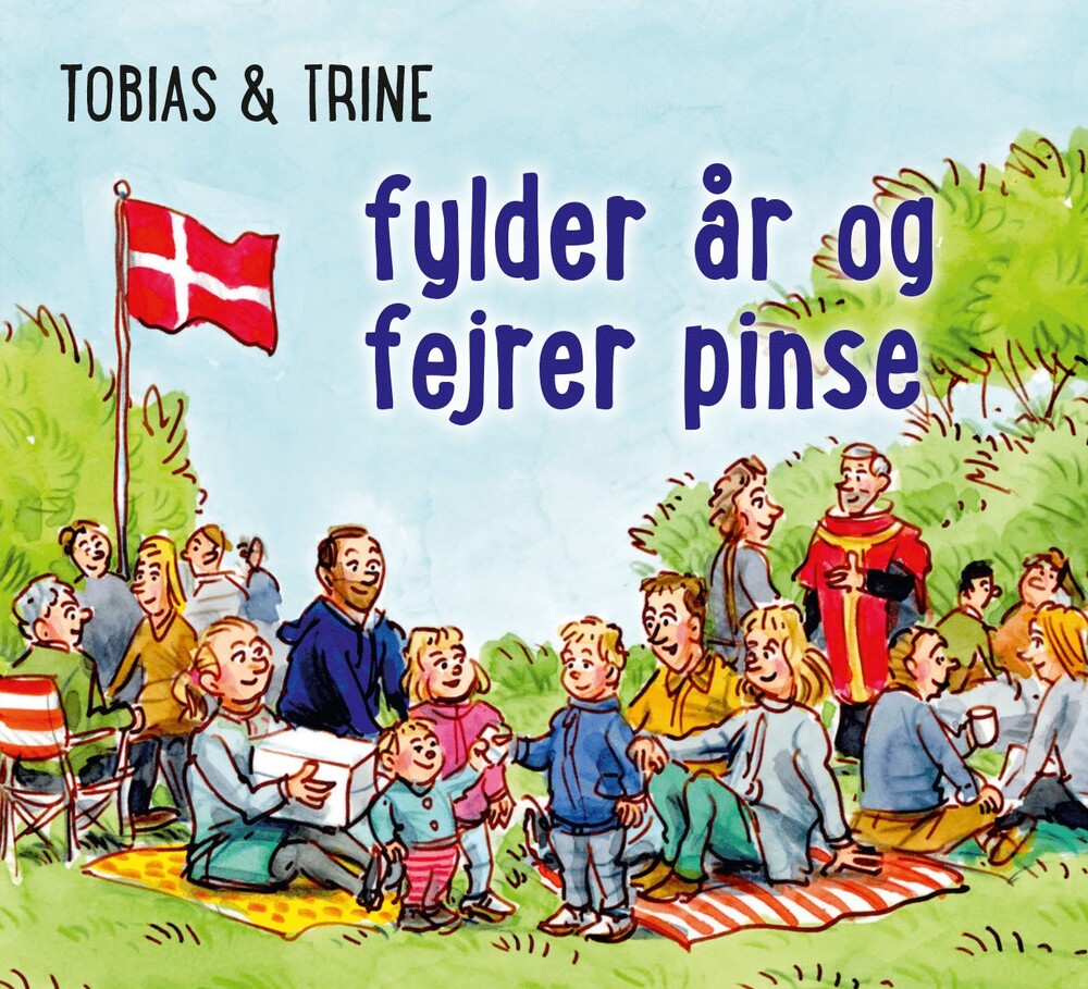 D1 Tobias & Trine fylder år og fejrer pinse