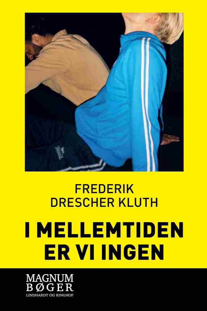 I mellemtiden er vi ingen (Storskrift)