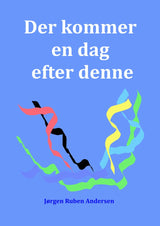 Der kommer en dag efter denne
