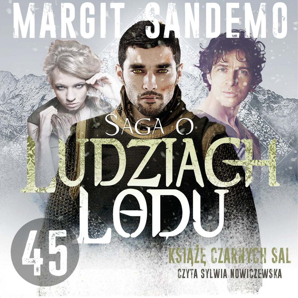 Saga o Ludziach Lodu 45: Książę czarnych sal