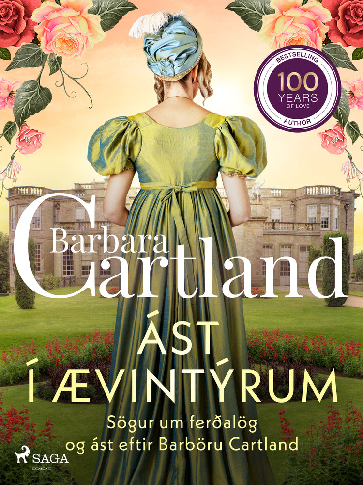 Ást í ævintýrum: Sögur um ferðalög og ást eftir Barböru Cartland