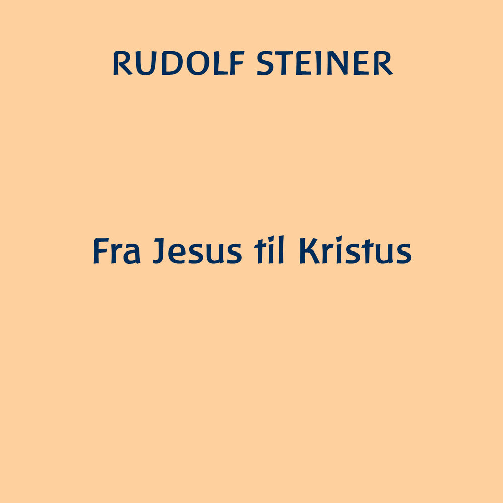 Fra Jesus til Kristus