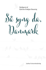 D2 Så syng da, Danmark