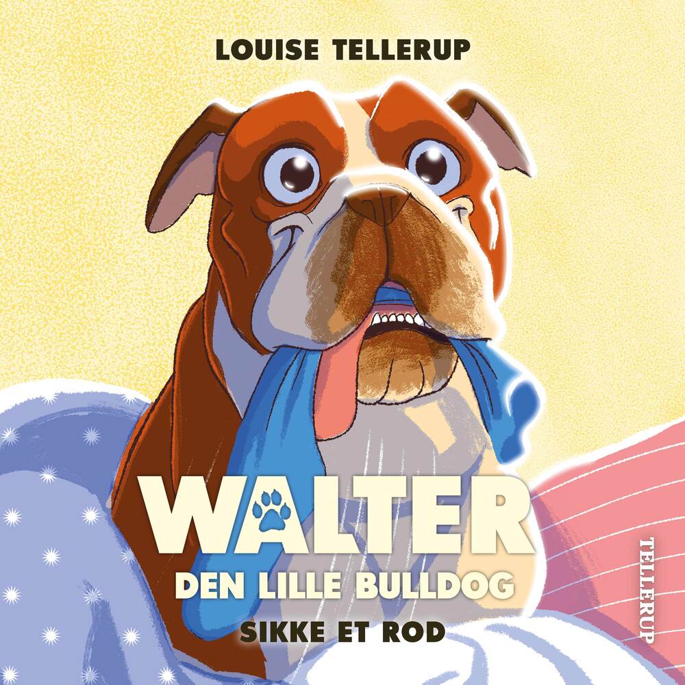 Walter, den lille bulldog #1: Sikke et rod
