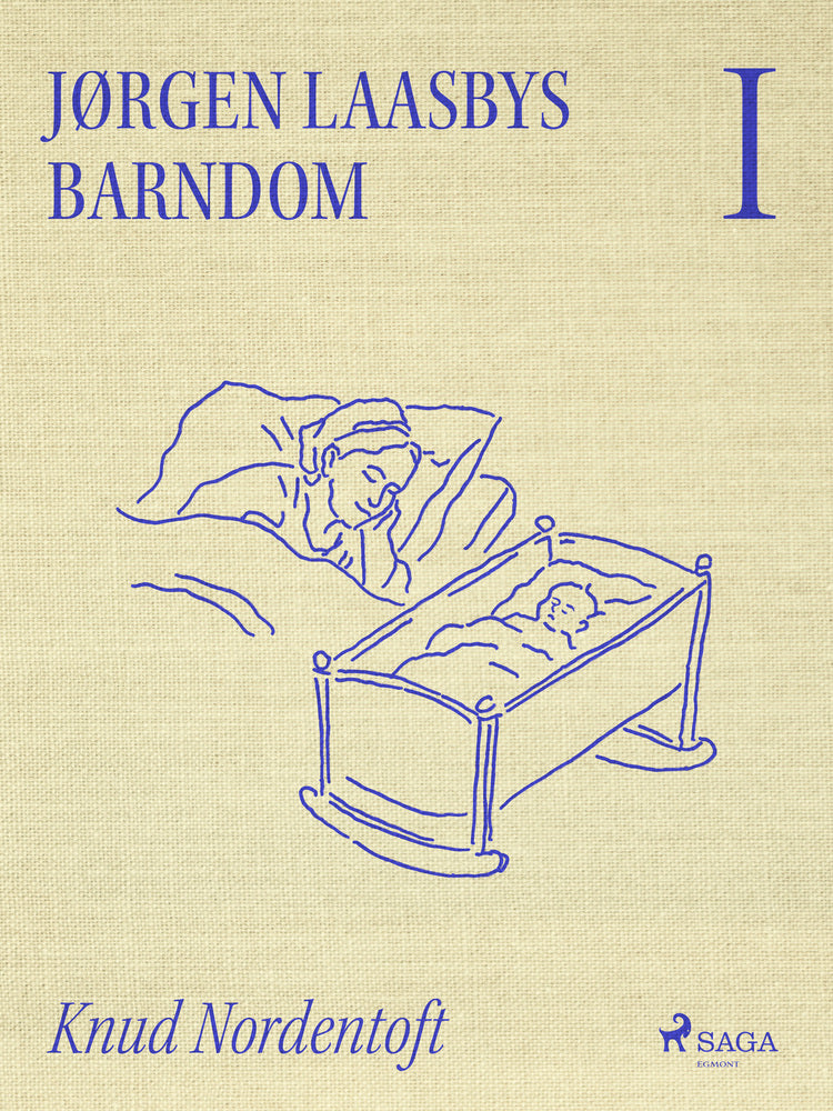 Jørgen Laasbys Barndom I