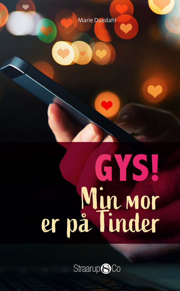 Gys! Min mor er på Tinder