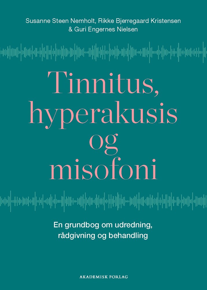 Tinnitus, hyperakusis og misofoni
