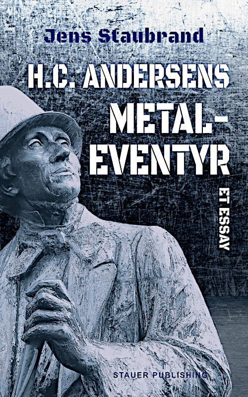 H.C. ANDERSENS METALEVENTYR