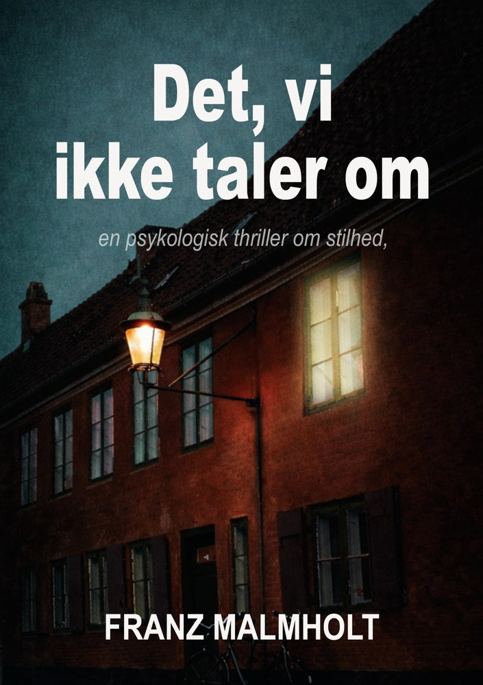 Det, vi ikke taler om
