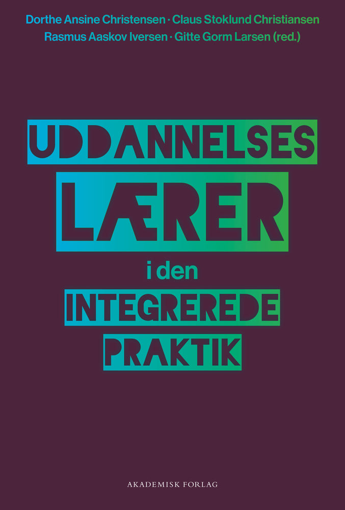 Uddannelseslærer i den integrerede praktik